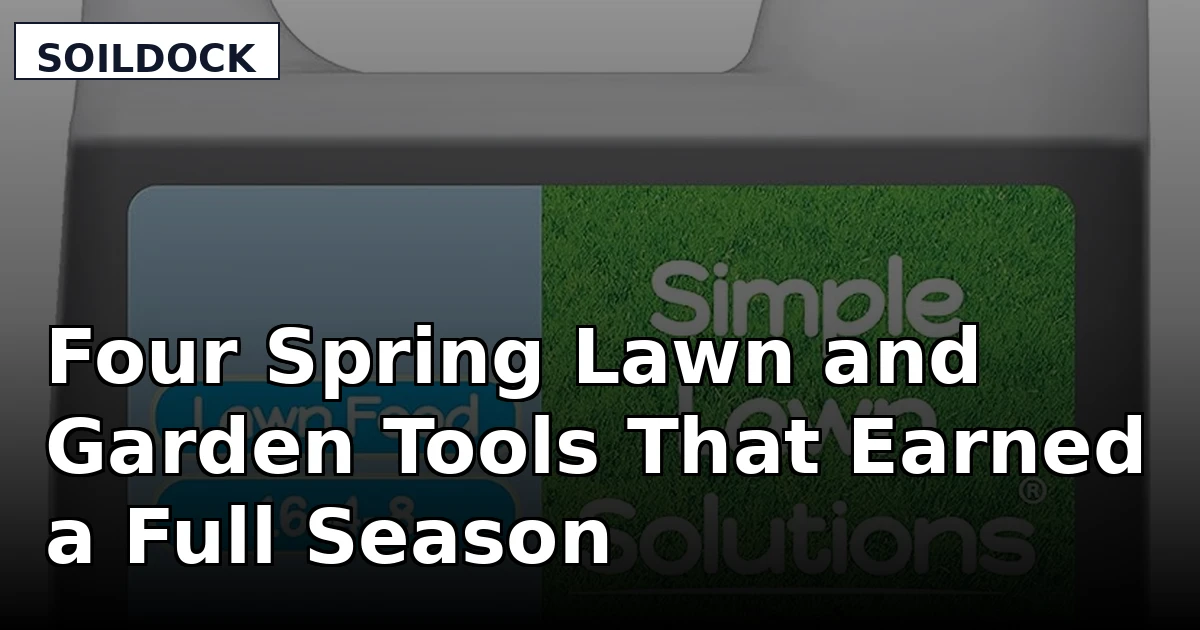 Four Spring Lawn and Garden Tools That Earned a Full Season