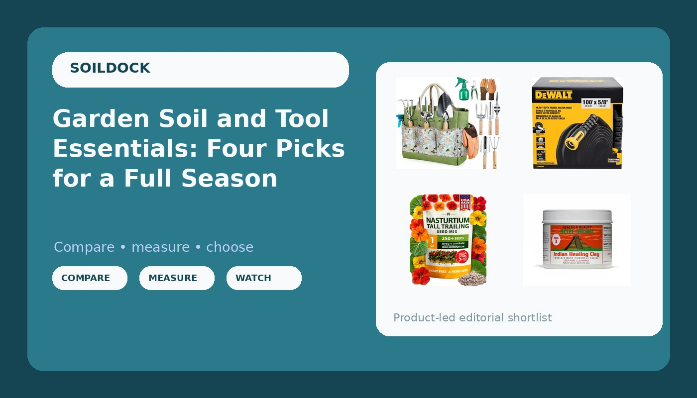 Garden Soil and Tool Essentials: Four Picks for a Full Season