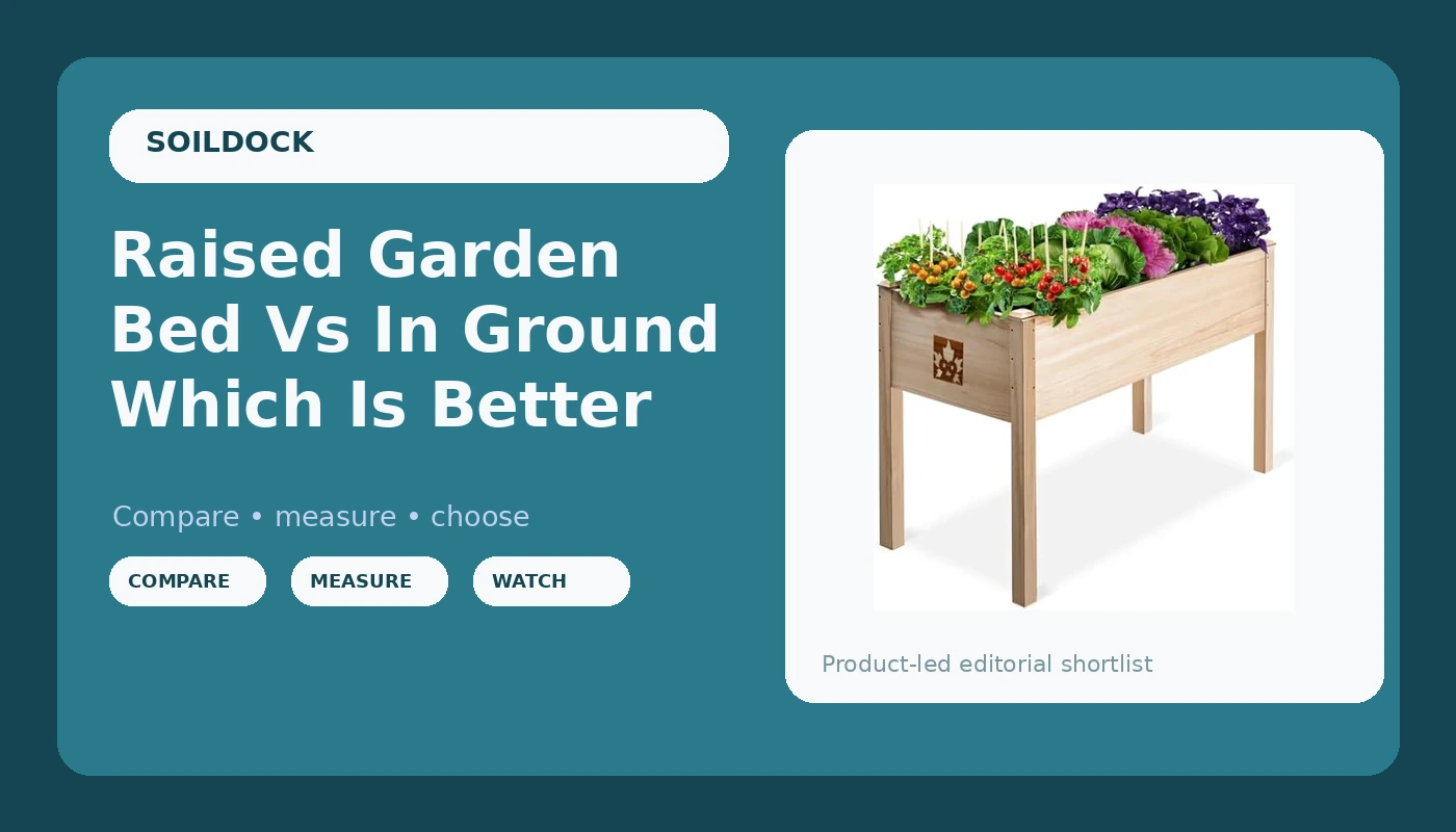 Raised Garden Bed Vs In Ground Which Is Better - SoilDock review with measurements and honest opinion